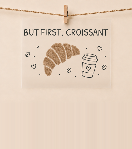 But first, Croissant!